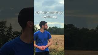 UK Police interrupt filming subscribe to see next video UK ukpolice police femalepoliceofficer [upl. by Hugh]