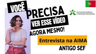 Como funciona a Entrevista na AIMA antigo SEF para Autorização de residência de estudante [upl. by Sivartal615]