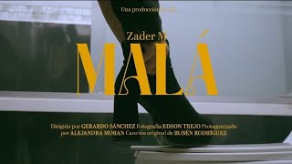 MALÁ OFICIAL VIDEO Zader M [upl. by Hitoshi]