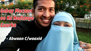 Gabay Macaan oo Ka Hadlaayo Guurka  Abwaan CWaaxid Gamadiid ᴴᴰ [upl. by Morville]