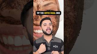 Coffee Facial for Skin Whitening amp Tan Removal Wrinkles amp Fine Lines Treatment [upl. by Tiny]