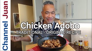 Authentic Chicken Adobo  Original Recipe [upl. by Eolcin]