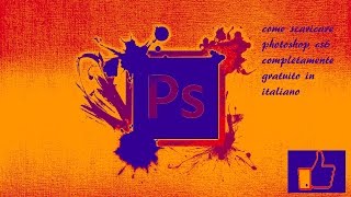 TUTORIAL COME SCARICARE PHOTOSHOP CS6 IN ITALIANO [upl. by Slorac27]