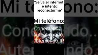 CONECTADO🗿 SIN INTERNET😦 [upl. by Ahtelra429]