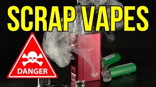 Scrapping Vapes  is it WORTH The RISK [upl. by Adnorehs]