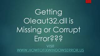 Fix Oleaut32 dll is Missing or Corrupt Error [upl. by Palestine]