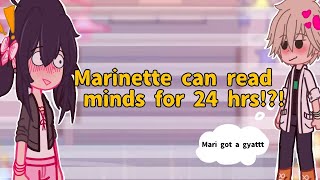 Marinette reads minds for 24 hours⁉️ MLB [upl. by Eignav]