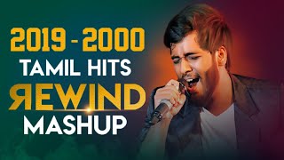 20192000 TAMIL REWIND MASHUP Rajaganapathy [upl. by Edyak]