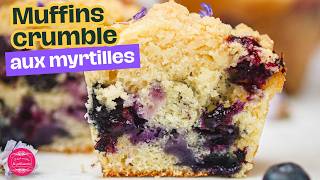 Recette de muffins crumble aux myrtilles  Comme des muffins mais en meilleur [upl. by Surbeck309]