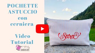 Pochette  astuccio con cerniera tutorial gratuito anche per principianti [upl. by Julide]