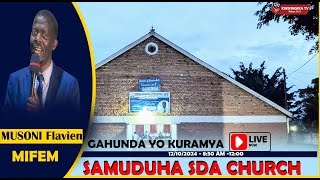 🛑 LIVE SABBATH PROGRAMS  GAHUNDA YO KURAMYA  GUSOZA AMAVUNA SAMUDUHA SDA CHURCCH  MUSONI FLAVIEN [upl. by Demmahom]