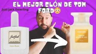 🔥SIMPLY BLANC JUST JACK EL MEJOR clón DE SOLEIL BLANC TOM FORD😳reseña en Españolsterlingperfumes [upl. by Kitrak]