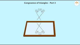 Congruence of Triangles – Part 3 [upl. by Staley]