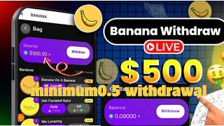 🍌 Banana Airdrop Claim  500 SELL NFT 🤑  How to Earn Banana Tokens 🪙 minimum withdrawal kitna hog [upl. by Eilhsa]