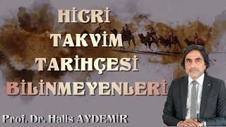 Hicri Takvim Bilinmeyenleri  Tarihçesi [upl. by Toogood]