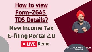 How to Download Form 26AS from New income Tax Efiling Portal  View TDS Details  New iT Website [upl. by Connel]