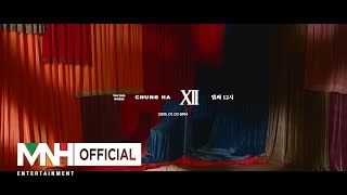 CHUNG HA 청하 Gotta Go 벌써 12시 Official MV Teaser 1 [upl. by Esille11]