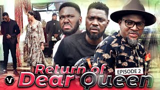 RETURN OF DEAR QUEEN EPISODE 2 2020 LATEST UCHENANCY NOLLYWOOD MOVIES NEW MOVIE [upl. by Anirbus]