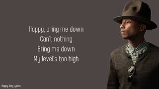 HAPPY  PHARRELL WILLIAMS Lyrics [upl. by Patrizio]