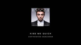 Nathan Sykes  Kiss Me Quick Teaser [upl. by Al]