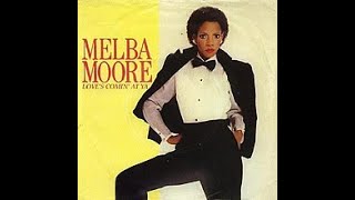 Melba Moore  Loves Comin At Ya  1982 [upl. by Karena]