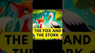 The Fox and the Stork [upl. by Lebiram]