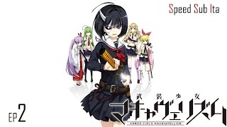 Busou Shoujo Machiavellianism  02  Sub Ita  SpeedSubIta [upl. by Dorkus226]