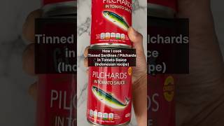 Tinned Sardines  Pilchards in Tomato Sauce Indonesian Recipe [upl. by Ynahirb]