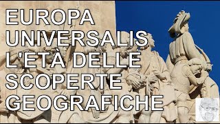 quotEuropa Universalisquot lEuropa alla conquista del Mondo [upl. by Kandace]