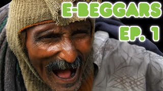 eBeggars  GIVE ME MONEY  Ep1 [upl. by Shela]