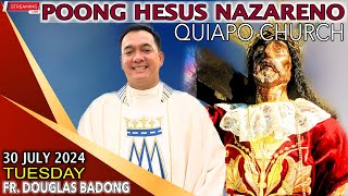 LIVE Quiapo Church Online Mass Today with Fr Douglas Badong  30 July 2024 TUESDAY [upl. by Akemehc]