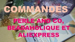 COMMANDES PERLES AND CO BEADAHOLIQUE ET ALIEXPRESS [upl. by Dorina]