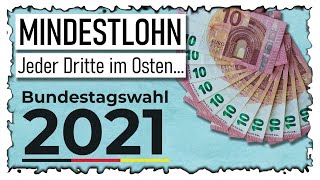 Mindestlohn  Der deutsche Extremfall Bundestagswahl 26 September 2021 [upl. by Eki]