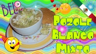 Pozole Blanco Mixto  Perfecto para la fiesta mexicana [upl. by Norret]