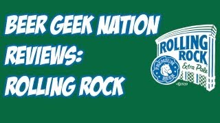 Rolling Rock Extra Pale  Beer Geek Nation Craft Beer Reviews [upl. by Adyol457]