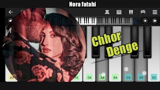 Chhor Denge Mobile Piano Tutorial  Parampara Tandon  SachetParampara  Nora Fatehi [upl. by Nagaem21]