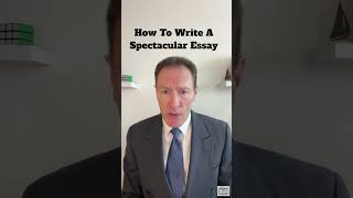 Learn How To Write A Spectacular Admissions Essay [upl. by Coleville]