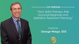 Pankey Webinar How Splint Therapy Aids Occlusal Diagnosis and Definitive Treatment Planning [upl. by Ettezzil]