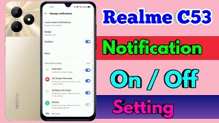 realme c53 notification off setting realme c53 notification setting [upl. by Linnie]