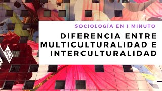 Diferencia entre multiculturalidad e interculturalidad [upl. by Marlow]