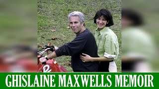 Ghislaine Maxwells Memoir Behind Bars Revelations [upl. by Genevieve]