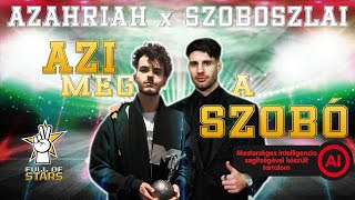 AZAHRIAH x SZOBOSZLAI  Azi meg a SzoboĚ AI VOICES MIND1 COVER [upl. by Geraldina851]