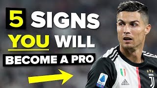 5 signs YOU will become a pro footballer [upl. by Sailesh]