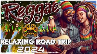 BEST REGGAE MIX 2024 🎧 RELAXING REGGAE SONGS MOST REQUESTED [upl. by Naedan]