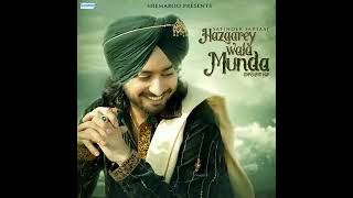 New Punjabi Songs  Satinder Sartaaj  Sajjan Raazi  Jatinder Shah  Latest Punjabi Songs farming [upl. by Oicnecserc]