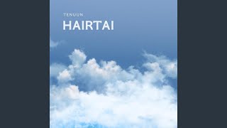 Hairtai [upl. by Asiram]