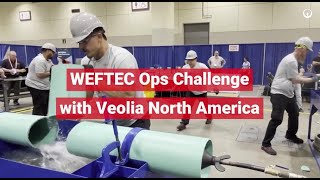 WEFTEC Operations Challenge with Veolias Competition Teams [upl. by Ettenom]