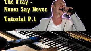 The Fray  Never Say Never Tutorial [upl. by Eellac]