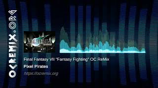 Final Fantasy VII OC ReMix by Pixel Pirates quotFantasy Fightingquot Let the Battles Begin 4540 [upl. by Philps]