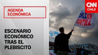 El escenario económico y discusión de reformas post plebiscito  Agenda Económica [upl. by Agace]